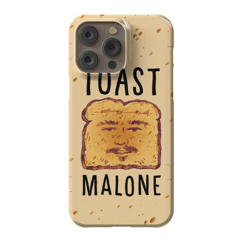 Toast Malone  Phone Case