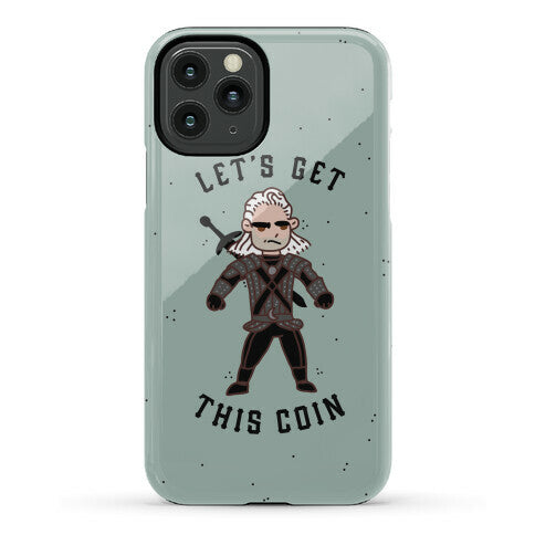 Let's Get This Coin Phone Case