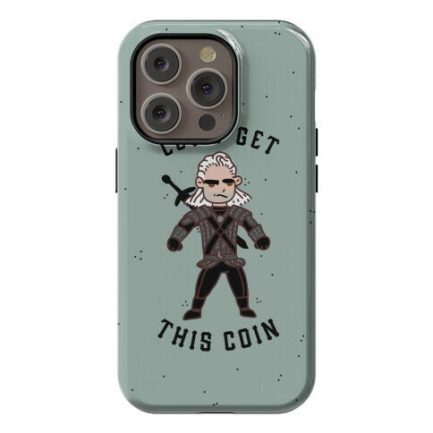 Let's Get This Coin Phone Case