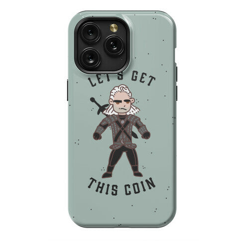 Let's Get This Coin Phone Case