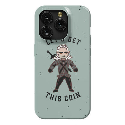 Let's Get This Coin Phone Case