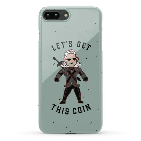 Let's Get This Coin Phone Case