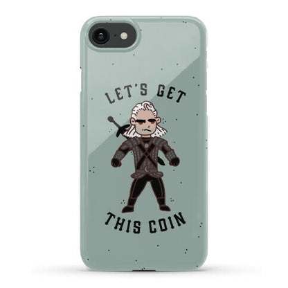 Let's Get This Coin Phone Case