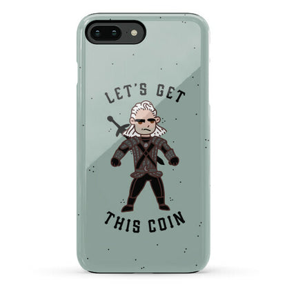 Let's Get This Coin Phone Case