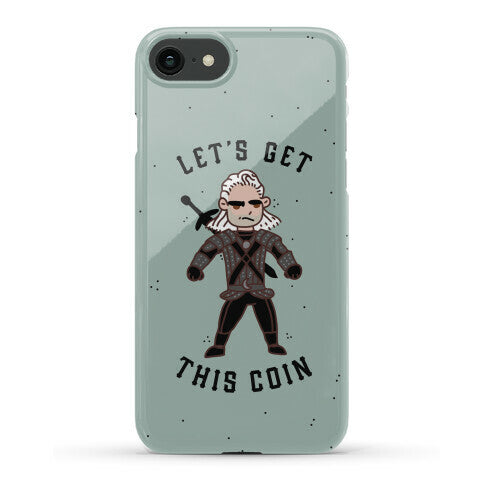 Let's Get This Coin Phone Case