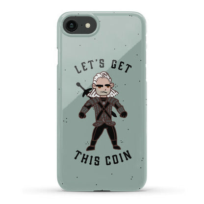 Let's Get This Coin Phone Case