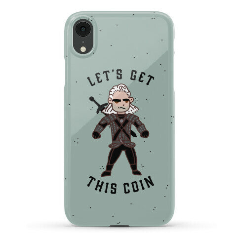 Let's Get This Coin Phone Case