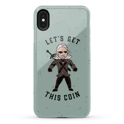 Let's Get This Coin Phone Case