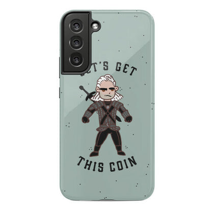 Let's Get This Coin Phone Case