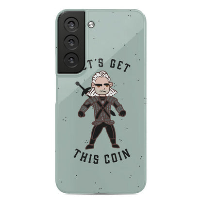 Let's Get This Coin Phone Case