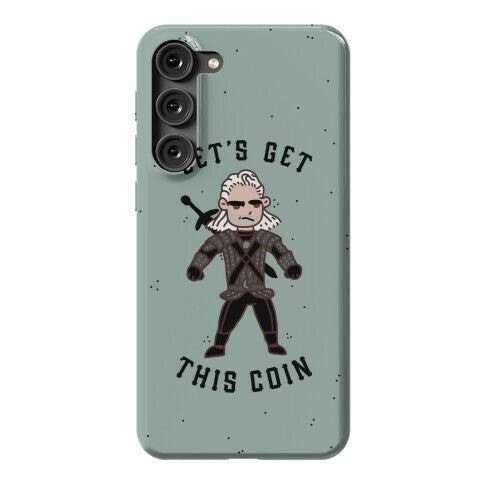 Let's Get This Coin Phone Case