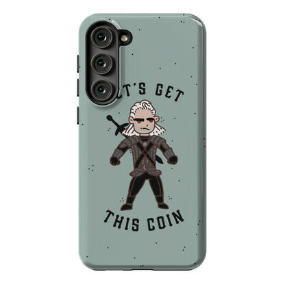 Let's Get This Coin Phone Case