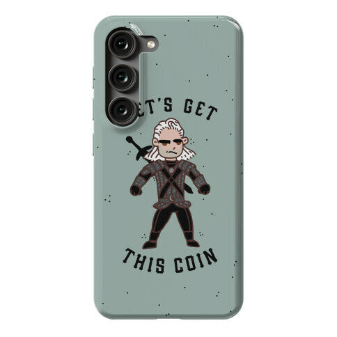 Let's Get This Coin Phone Case