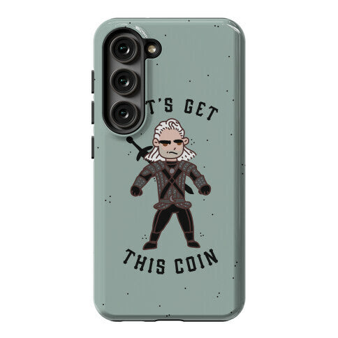 Let's Get This Coin Phone Case
