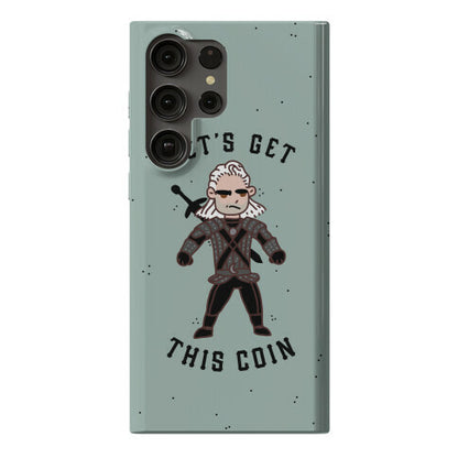 Let's Get This Coin Phone Case