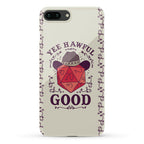 Yee Hawful Good  Phone Case