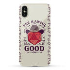 Yee Hawful Good  Phone Case