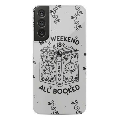 My Weekend is all Booked Phone Case