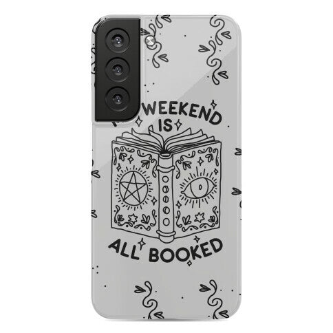 My Weekend is all Booked Phone Case