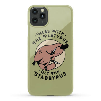 Mess With The Platypus Get the Stabbypus Phone Case