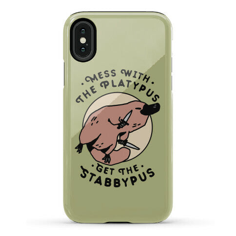 Mess With The Platypus Get the Stabbypus Phone Case