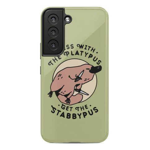 Mess With The Platypus Get the Stabbypus Phone Case