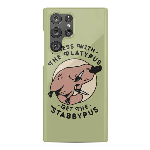 Mess With The Platypus Get the Stabbypus Phone Case