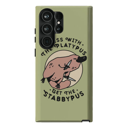 Mess With The Platypus Get the Stabbypus Phone Case