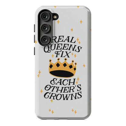 Real Queens Fix Each Other's Crowns Phone Case