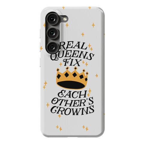 Real Queens Fix Each Other's Crowns Phone Case