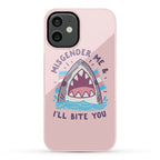 Misgender Me & I'll Bite You (Trans Flag) Phone Case