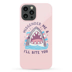 Misgender Me & I'll Bite You (Trans Flag) Phone Case