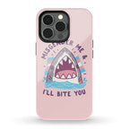 Misgender Me & I'll Bite You (Trans Flag) Phone Case