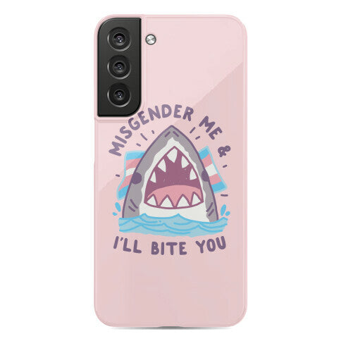 Misgender Me & I'll Bite You (Trans Flag) Phone Case
