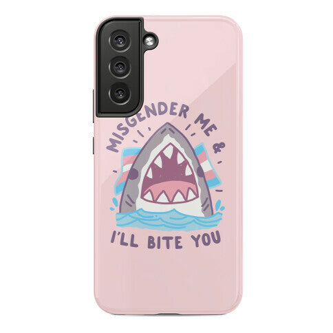 Misgender Me & I'll Bite You (Trans Flag) Phone Case