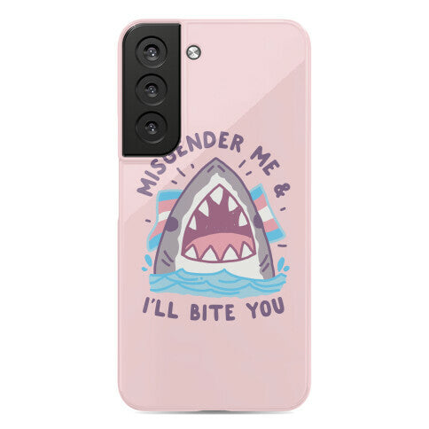 Misgender Me & I'll Bite You (Trans Flag) Phone Case