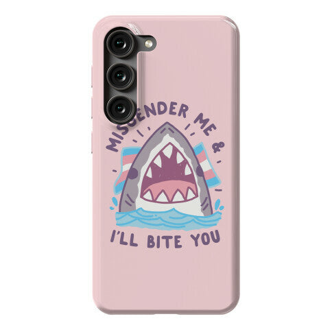Misgender Me & I'll Bite You (Trans Flag) Phone Case