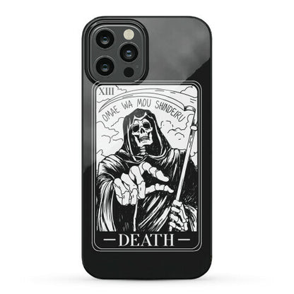 Omae Wa Mou Shindeiru Death Tarot Card Phone Case