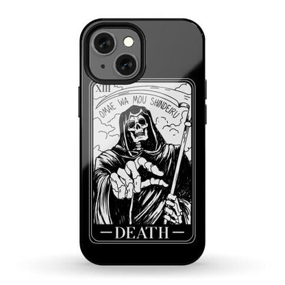 Omae Wa Mou Shindeiru Death Tarot Card Phone Case