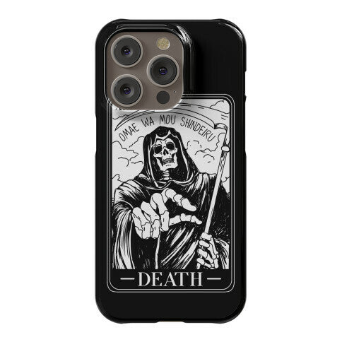 Omae Wa Mou Shindeiru Death Tarot Card Phone Case