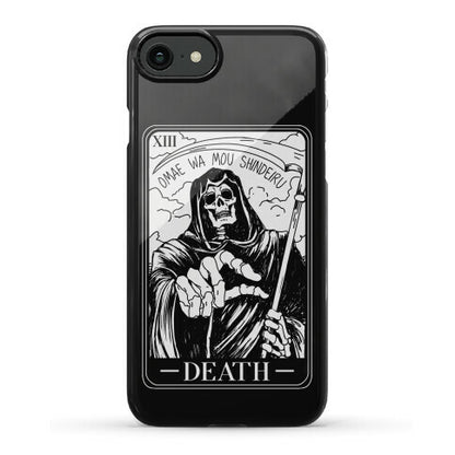 Omae Wa Mou Shindeiru Death Tarot Card Phone Case