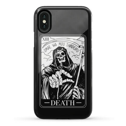 Omae Wa Mou Shindeiru Death Tarot Card Phone Case