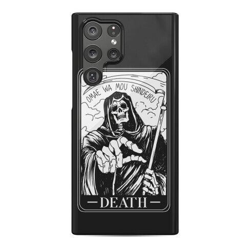 Omae Wa Mou Shindeiru Death Tarot Card Phone Case