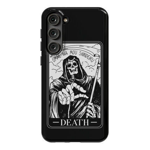 Omae Wa Mou Shindeiru Death Tarot Card Phone Case