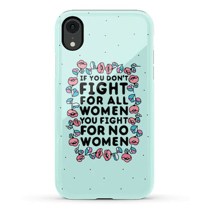 Fight For All Women Phone Case