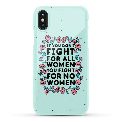 Fight For All Women Phone Case