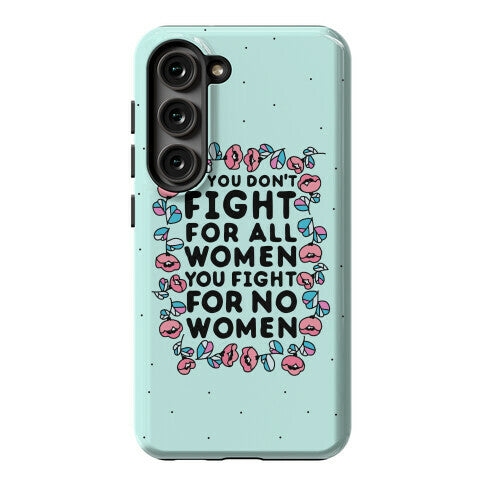 Fight For All Women Phone Case