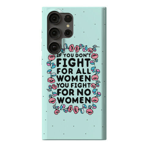 Fight For All Women Phone Case