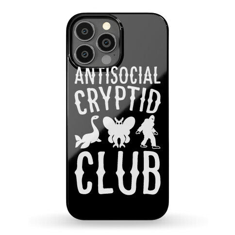 Antisocial Cryptid Club Phone Case
