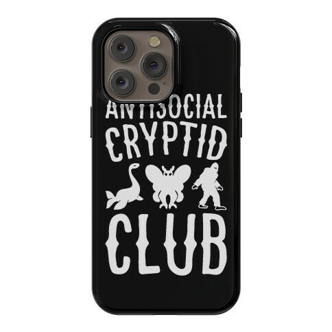 Antisocial Cryptid Club Phone Case